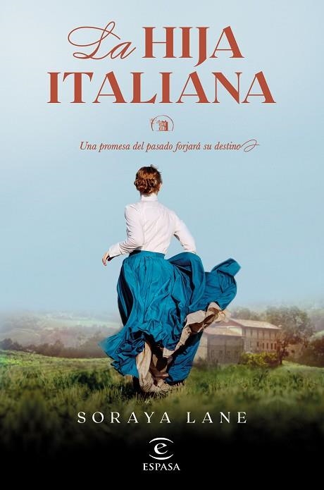 HIJA ITALIANA, LA (SERIE LAS HIJAS PERDIDAS 1) | 9788467069518 | LANE, SORAYA | Llibreria Drac - Llibreria d'Olot | Comprar llibres en català i castellà online