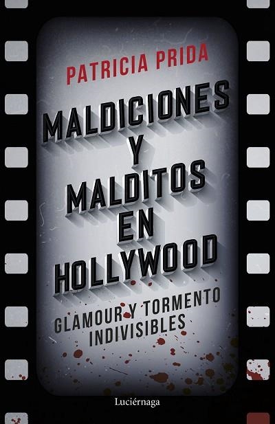 MALDICIONES Y MALDITOS EN HOLLYWOOD | 9788419164575 | PRIDA, PATRICIA | Llibreria Drac - Librería de Olot | Comprar libros en catalán y castellano online