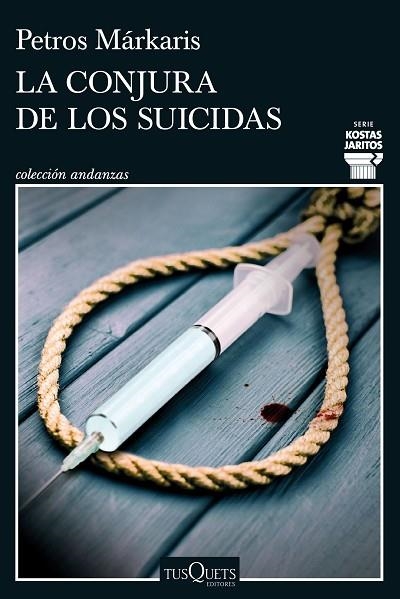 CONJURA DE LOS SUICIDAS, LA | 9788411072748 | MÁRKARIS, PETROS | Llibreria Drac - Llibreria d'Olot | Comprar llibres en català i castellà online