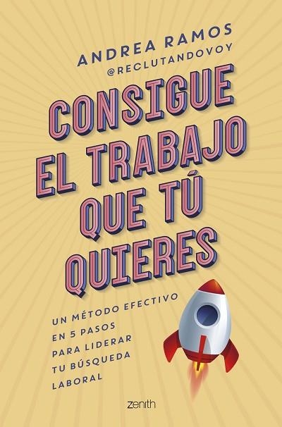 CONSIGUE EL TRABAJO QUE TÚ QUIERES | 9788408269915 | RAMOS, ANDREA | Llibreria Drac - Llibreria d'Olot | Comprar llibres en català i castellà online