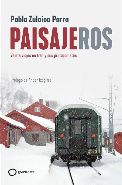 PAISAJEROS | 9788408269403 | ZULAICA, PABLO | Llibreria Drac - Llibreria d'Olot | Comprar llibres en català i castellà online