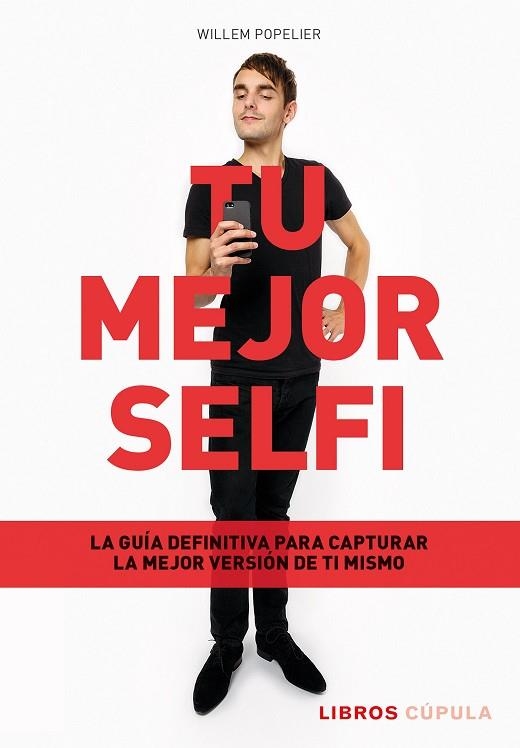 TU MEJOR SELFI | 9788448034115 | POPELIER, WILLEM | Llibreria Drac - Llibreria d'Olot | Comprar llibres en català i castellà online