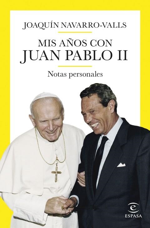 MIS AÑOS CON JUAN PABLO II | 9788467069211 | NAVARRO-VALLS, JOAQUÍN | Llibreria Drac - Llibreria d'Olot | Comprar llibres en català i castellà online