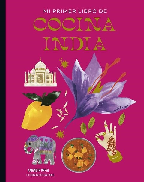 MI PRIMER LIBRO DE COCINA INDIA | 9788419466440 | UPPAL, AMANDIP; LINDER, LISA | Llibreria Drac - Llibreria d'Olot | Comprar llibres en català i castellà online