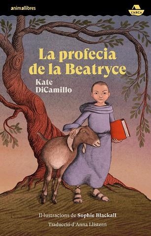 PROFECIA DE LA BEATRYCE, LA | 9788419659095 | DICAMILLO, KATE | Llibreria Drac - Llibreria d'Olot | Comprar llibres en català i castellà online