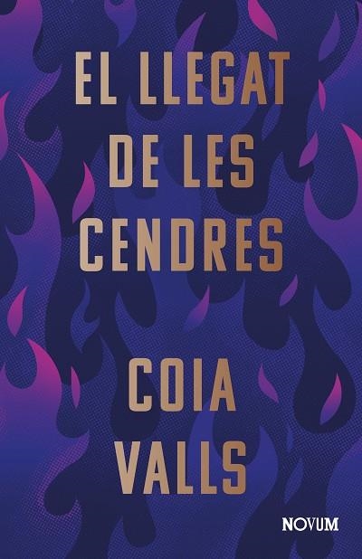 LLEGAT DE LES CENDRES, EL | 9788419311375 | VALLS, COIA | Llibreria Drac - Llibreria d'Olot | Comprar llibres en català i castellà online