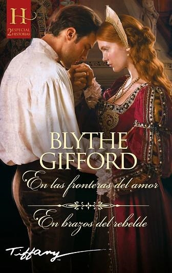 EN LAS FRONTERAS DEL AMOR; EN BRAZOS DEL REBELDE | 9788411414333 | GIFFORD, BLYTHE | Llibreria Drac - Llibreria d'Olot | Comprar llibres en català i castellà online