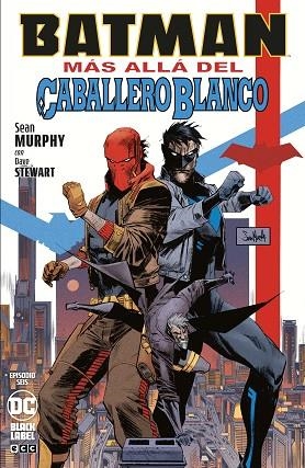 BATMAN: MÁS ALLÁ DEL CABALLERO BLANCO NÚM. 6 DE 8 | 9788419626066 | MURPHY, SEAN | Llibreria Drac - Llibreria d'Olot | Comprar llibres en català i castellà online