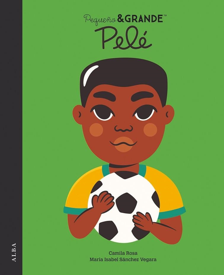 PEQUEÑO Y GRANDE PELÉ | 9788490659922 | SÁNCHEZ VEGARA, MARÍA ISABEL | Llibreria Drac - Llibreria d'Olot | Comprar llibres en català i castellà online