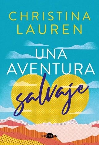 AVENTURA SALVAJE, UNA | 9788418945625 | LAUREN, CHRISTINA | Llibreria Drac - Llibreria d'Olot | Comprar llibres en català i castellà online