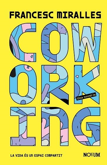 COWORKING | 9788419311498 | MIRALLES, FRANCESC | Llibreria Drac - Llibreria d'Olot | Comprar llibres en català i castellà online