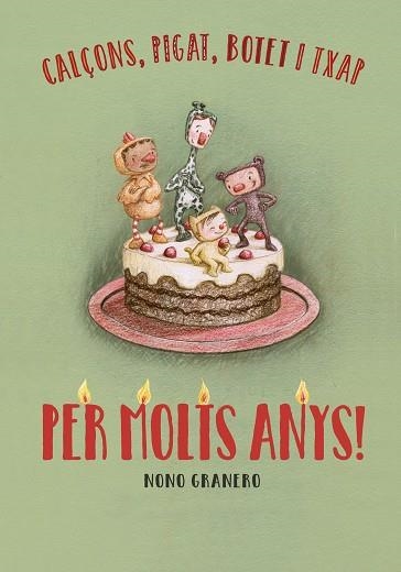 PER MOLTS ANYS! | 9788412580594 | GRANERO, NONO | Llibreria Drac - Llibreria d'Olot | Comprar llibres en català i castellà online