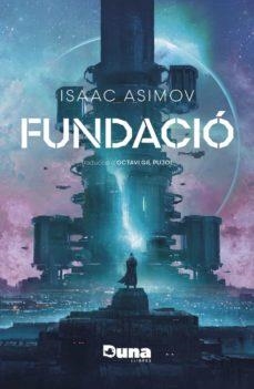 FUNDACIÓ | 9788412683202 | ASIMOV, ISAAC | Llibreria Drac - Llibreria d'Olot | Comprar llibres en català i castellà online