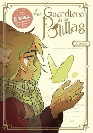 GUARDIANA DE LAS POLILLAS, LA | 9788418809668 | O'NEILL, KATIE | Llibreria Drac - Librería de Olot | Comprar libros en catalán y castellano online