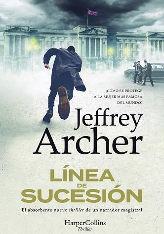 LÍNEA DE SUCESIÓN | 9788491398615 | ARCHER, JEFFREY | Llibreria Drac - Llibreria d'Olot | Comprar llibres en català i castellà online