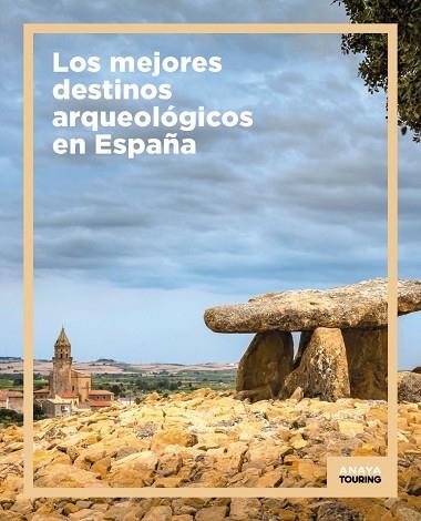 MEJORES DESTINOS ARQUEOLÓGICOS EN ESPAÑA, LOS | 9788491586517 | AA.DD. | Llibreria Drac - Llibreria d'Olot | Comprar llibres en català i castellà online