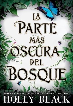 PARTE MÁS OSCURA DEL BOSQUE, LA | 9788418359521 | BLACK, HOLLY | Llibreria Drac - Llibreria d'Olot | Comprar llibres en català i castellà online