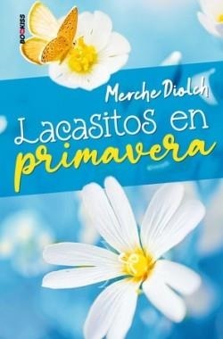 LACASITOS EN PRIMAVERA | 9788419147493 | DIOLCH, MERCHE | Llibreria Drac - Llibreria d'Olot | Comprar llibres en català i castellà online