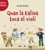 QUAN LA KALINA TOCA EL VIOLÍ | 9788412513721 | MULLER, GERDA | Llibreria Drac - Llibreria d'Olot | Comprar llibres en català i castellà online