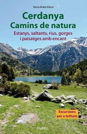 CERDANYA CAMINS DE NATURA | 9788417116736 | BOLTA, NURIA | Llibreria Drac - Llibreria d'Olot | Comprar llibres en català i castellà online