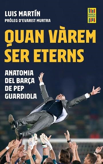 QUAN VÀREM SER ETERNS | 9788419430083 | MARTÍN, LUIS | Llibreria Drac - Llibreria d'Olot | Comprar llibres en català i castellà online