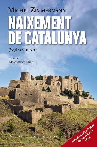 NAIXEMENT DE CATALUNYA | 9788419007643 | ZIMMERMANN, MICHEL | Llibreria Drac - Llibreria d'Olot | Comprar llibres en català i castellà online