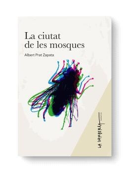 CIUTAT DE LES MOSQUES, LA | 9788412477436 | PRAT, ALBERT | Llibreria Drac - Llibreria d'Olot | Comprar llibres en català i castellà online