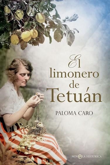 LIMONERO DE TETUÁN, EL | 9788413845562 | CARO, PALOMA | Llibreria Drac - Llibreria d'Olot | Comprar llibres en català i castellà online