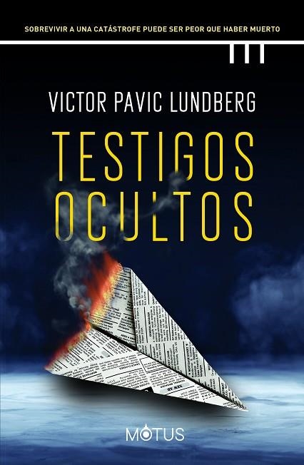 TESTIGOS OCULTOS | 9788418711725 | PAVIC LUNDBERG, VICTOR | Llibreria Drac - Llibreria d'Olot | Comprar llibres en català i castellà online