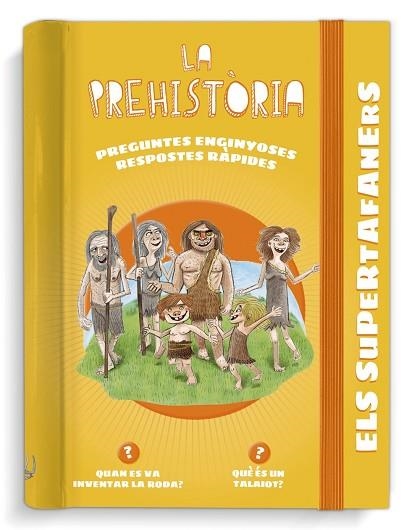 SUPERTAFANERS, ELS. LA PREHISTÒRIA | 9788499743950 | VOX EDITORIAL | Llibreria Drac - Llibreria d'Olot | Comprar llibres en català i castellà online