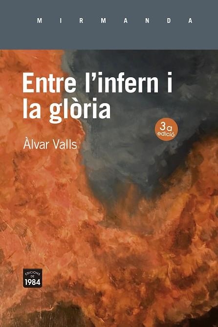 ENTRE L'INFERN I LA GLÒRIA | 9788418858376 | VALLS, ÀLVAR | Llibreria Drac - Llibreria d'Olot | Comprar llibres en català i castellà online