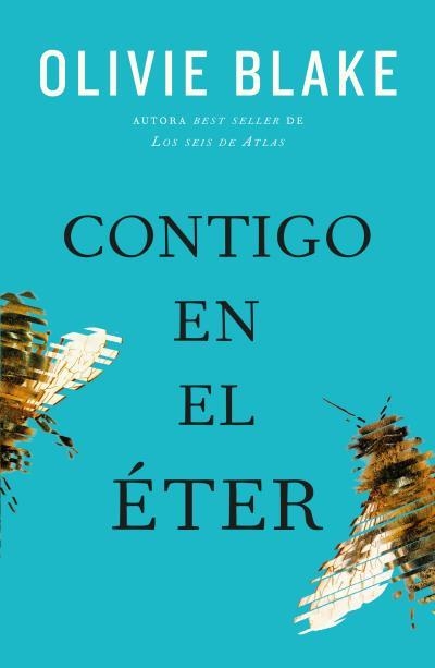 CONTIGO EN EL ÉTER | 9788419030245 | BLAKE, OLIVIE | Llibreria Drac - Llibreria d'Olot | Comprar llibres en català i castellà online