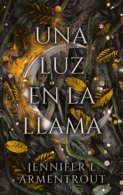 LUZ EN LA LLAMA, UNA | 9788417854966 | ARMENTROUT, JENNIFER | Llibreria Drac - Llibreria d'Olot | Comprar llibres en català i castellà online