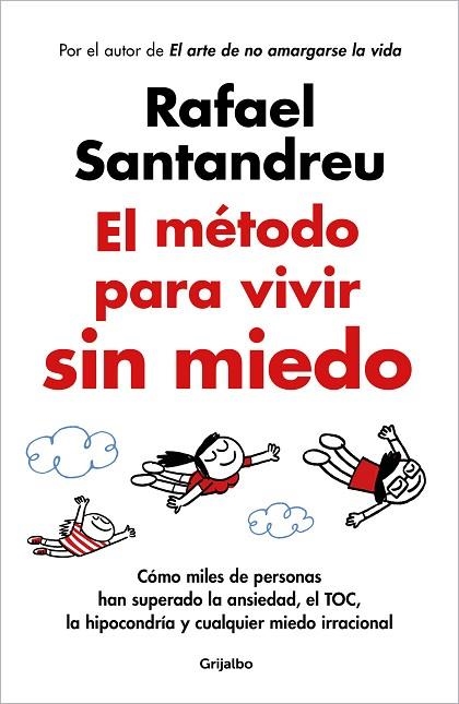 MÉTODO PARA VIVIR SIN MIEDO, EL | 9788425365508 | SANTANDREU, RAFAEL | Llibreria Drac - Librería de Olot | Comprar libros en catalán y castellano online