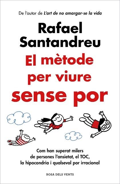 MÈTODE PER VIURE SENSE POR, EL | 9788419259622 | SANTANDREU, RAFAEL | Llibreria Drac - Librería de Olot | Comprar libros en catalán y castellano online