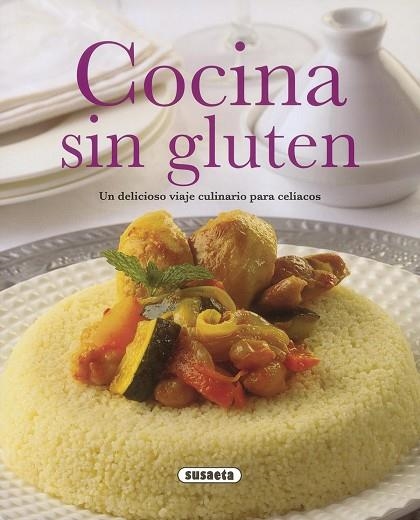 COCINA SIN GLUTEN | 9788467734485 | SUSAETA, EQUIPO | Llibreria Drac - Llibreria d'Olot | Comprar llibres en català i castellà online