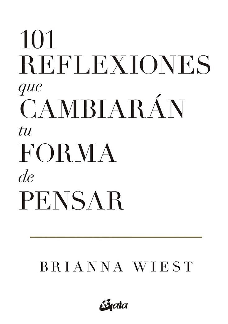 101 REFLEXIONES QUE CAMBIARÁN TU FORMA DE PENSAR | 9788411080279 | WIEST, BRIANNA | Llibreria Drac - Llibreria d'Olot | Comprar llibres en català i castellà online