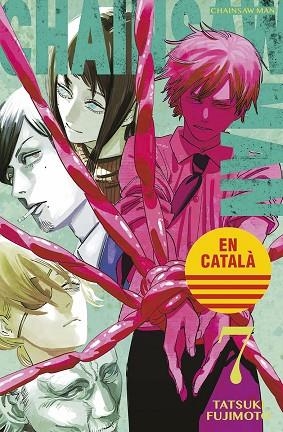 CHAINSAW MAN 07 (CATALA) | 9788467957501 | FUJIMOTO, TATSUKI | Llibreria Drac - Llibreria d'Olot | Comprar llibres en català i castellà online