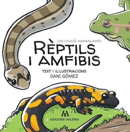 RÈPTILS I AMFIBIS | 9788412644616 | GÓMEZ, DANI | Llibreria Drac - Llibreria d'Olot | Comprar llibres en català i castellà online