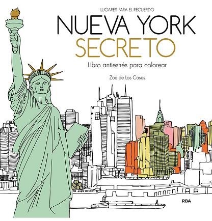 NUEVA YORK SECRETO. LIBRO ANTIESTRÉS PARA COLOREAR | 9788411323109 | DE LAS CASES, ZOE | Llibreria Drac - Llibreria d'Olot | Comprar llibres en català i castellà online