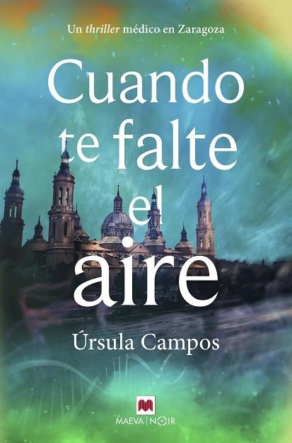 CUANDO TE FALTE EL AIRE | 9788419638069 | CAMPOS, ÚRSULA | Llibreria Drac - Llibreria d'Olot | Comprar llibres en català i castellà online