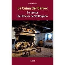 CUINA DEL BARROC, LA | 9788417116767 | FABREGA, JAUME | Llibreria Drac - Librería de Olot | Comprar libros en catalán y castellano online