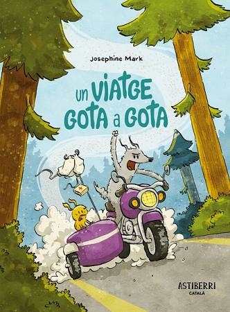 UN VIATGE GOTA A GOTA | 9788418909856 | MARK, JOSEPHINE | Llibreria Drac - Llibreria d'Olot | Comprar llibres en català i castellà online