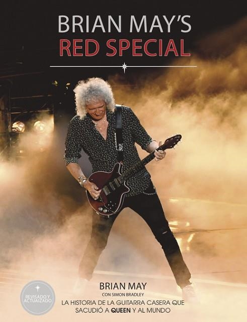 BRIAN MAY'S RED SPECIAL. LA HISTORIA DE LA GUITARRA CASERA QUE SACUDIÓ A QUEEN Y | 9788411144445 | MAY, BRIAN | Llibreria Drac - Llibreria d'Olot | Comprar llibres en català i castellà online