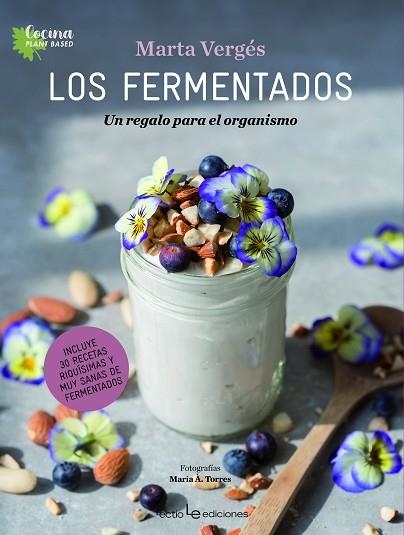 FERMENTADOS, LOS | 9788416918805 | VERGÉS, MARTA | Llibreria Drac - Llibreria d'Olot | Comprar llibres en català i castellà online