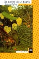 LIBRO DE LA SELVA | 9788434872912 | KIPLING, RUDYARD | Llibreria Drac - Llibreria d'Olot | Comprar llibres en català i castellà online