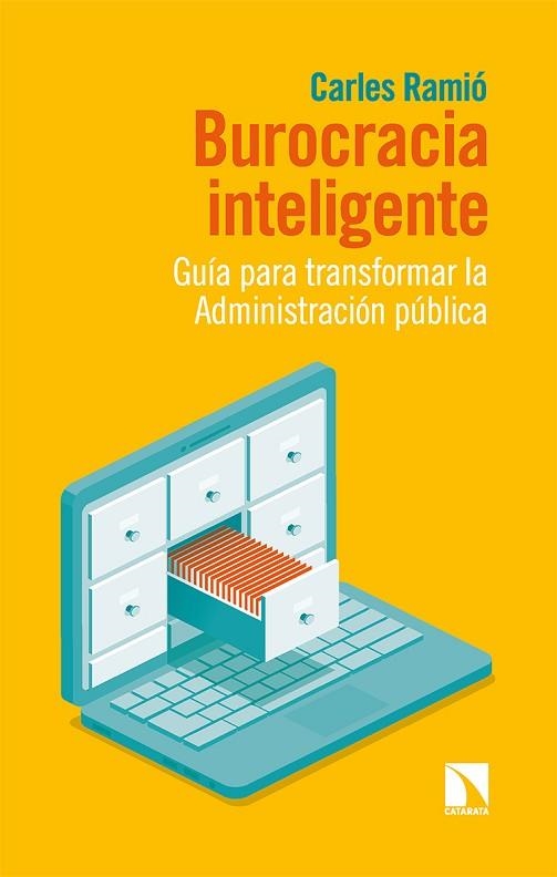 BUROCRACIA INTELIGENTE | 9788413524726 | RAMIÓ, CARLES | Llibreria Drac - Llibreria d'Olot | Comprar llibres en català i castellà online