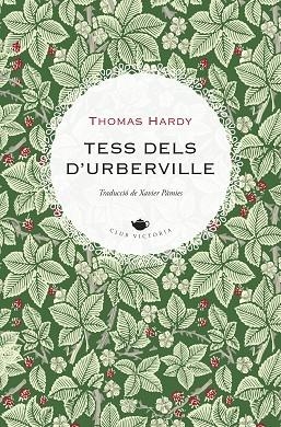 TESS DELS D'URBERVILLE | 9788419474025 | HARDY, THOMAS | Llibreria Drac - Llibreria d'Olot | Comprar llibres en català i castellà online