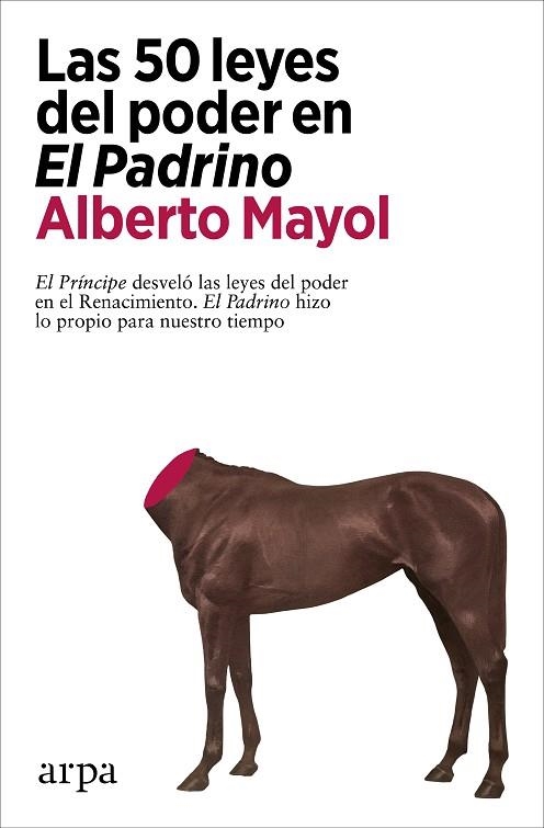 50 LEYES DEL PODER EN EL PADRINO, LAS | 9788418741289 | MAYOL, ALBERTO | Llibreria Drac - Llibreria d'Olot | Comprar llibres en català i castellà online