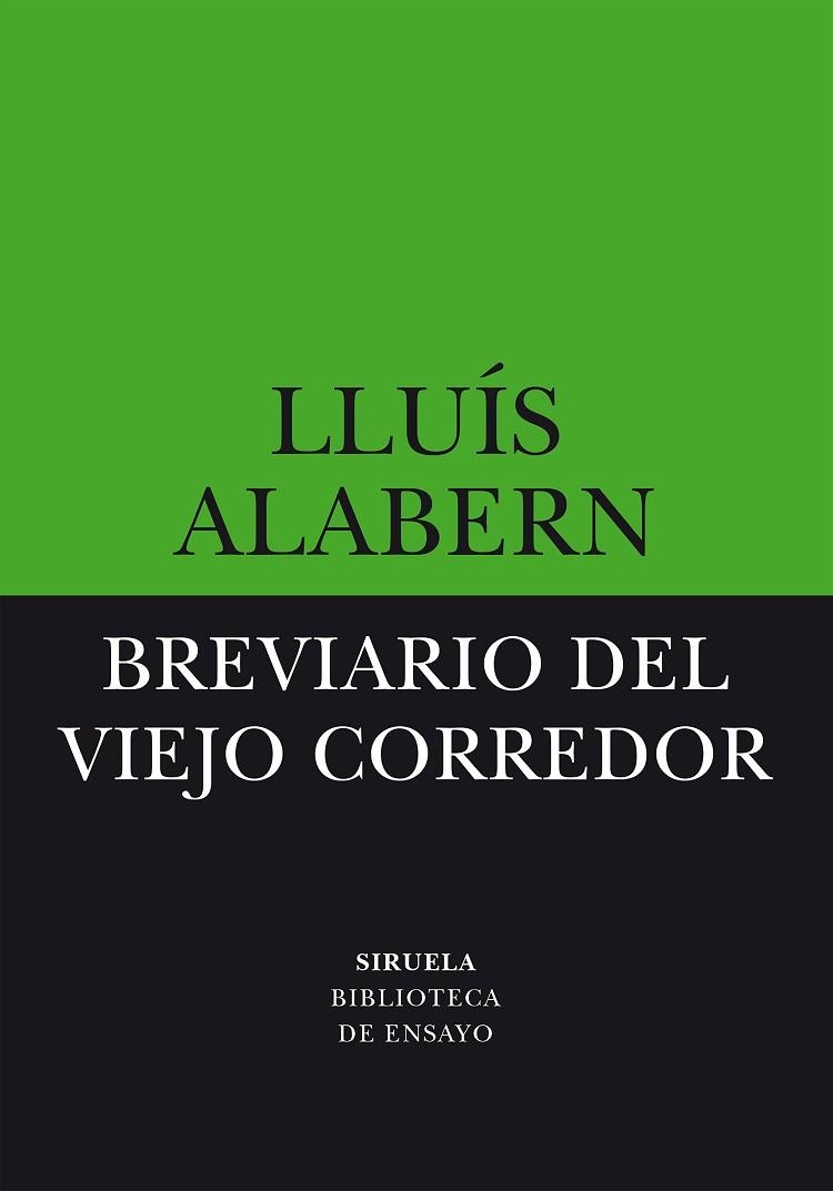 BREVIARIO DEL VIEJO CORREDOR | 9788419553195 | ALABERN, LLUÍS | Llibreria Drac - Llibreria d'Olot | Comprar llibres en català i castellà online